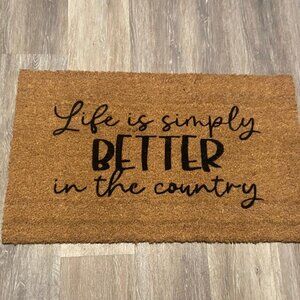 Life is Simply Better in the Country decorative coir doormat